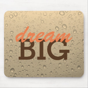 Dream Big mousepad