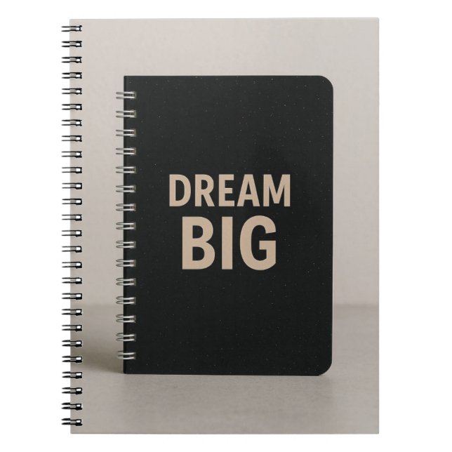Dream Big Notebook (Front)