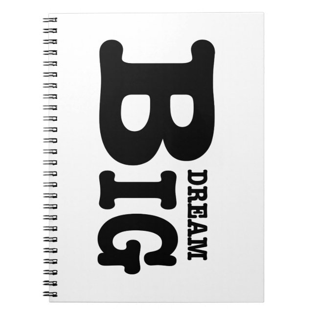 Dream Big Notebook (Front)