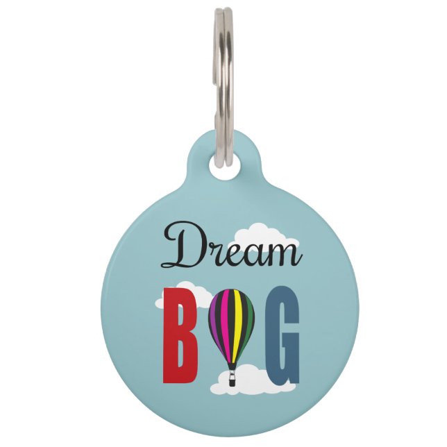 Dream big pet tag (Front)