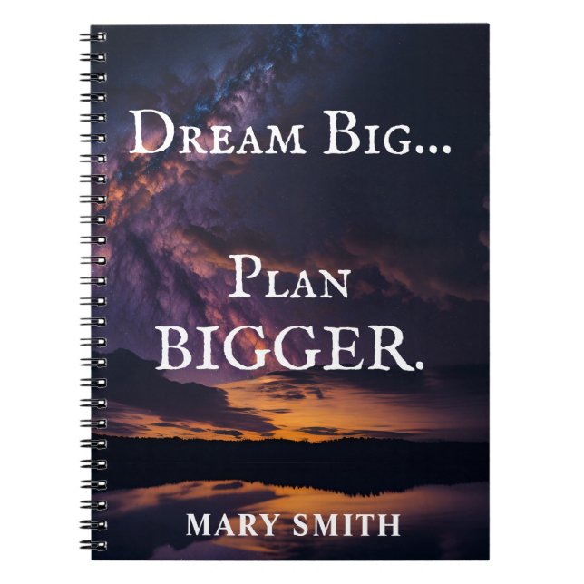 Dream Big, Plan Bigger - Night Sky Customisable Notebook (Front)