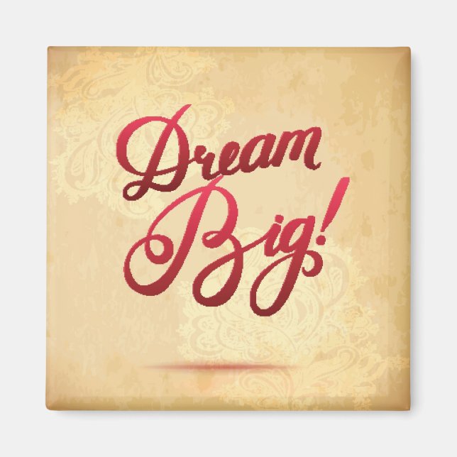 Dream Big Red Magnet (Front)