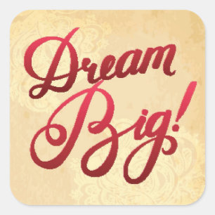 Dream Big Red Square Sticker