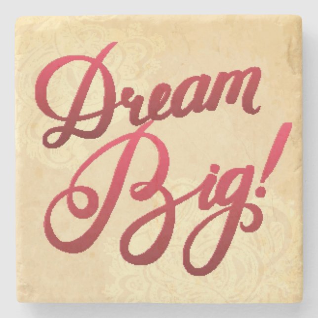 Dream Big Red Stone Coaster (Front)