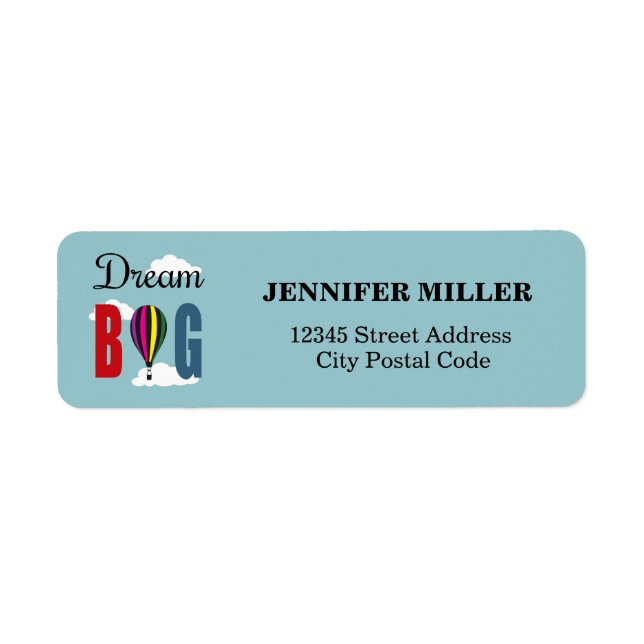 Dream big return address label (Front)