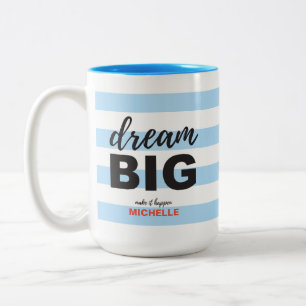 Dream Big, Script text, Personalised, Custom colou Two-Tone Coffee Mug