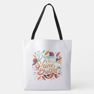 Dream Big, Shine Bright – Inspiring Shoulder Tote Bag