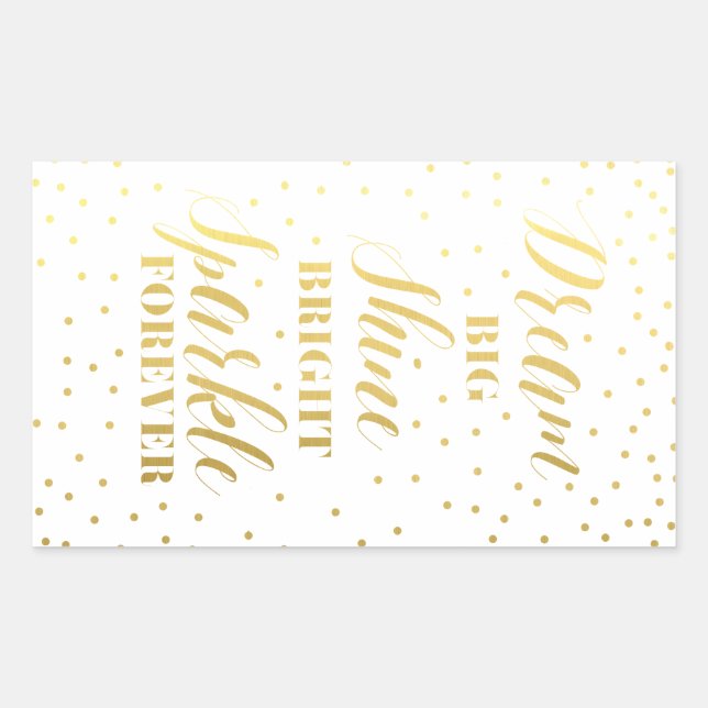 Dream Big Shine Bright Sparkle Forever Rectangular Sticker (Front)