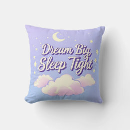 'Dream Big Sleep Tight' Cushion