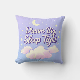 'Dream Big Sleep Tight' Cushion