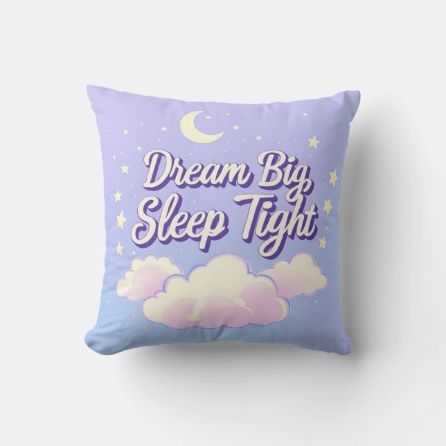 'Dream Big Sleep Tight' Cushion (Front)