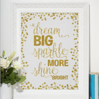 Dream Big Sparkle More Shine Bright Gold Confetti