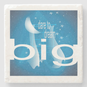 Dream Big Stone Coaster