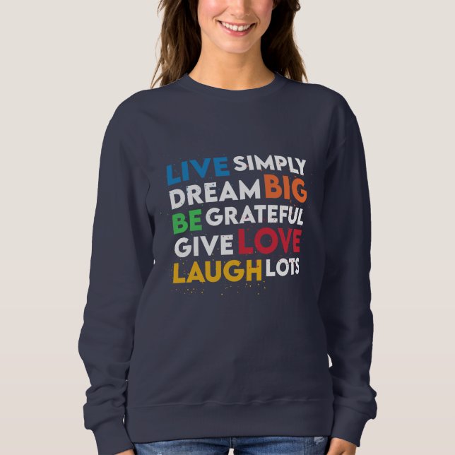Dream Big Sweatshirt (Front)
