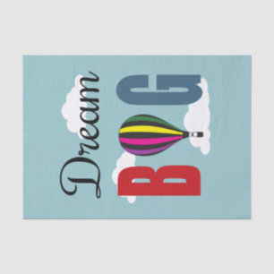 Dream big tissue paper