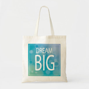 Dream Big Tote Bag