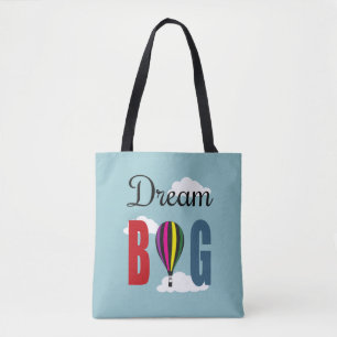 Dream big tote bag