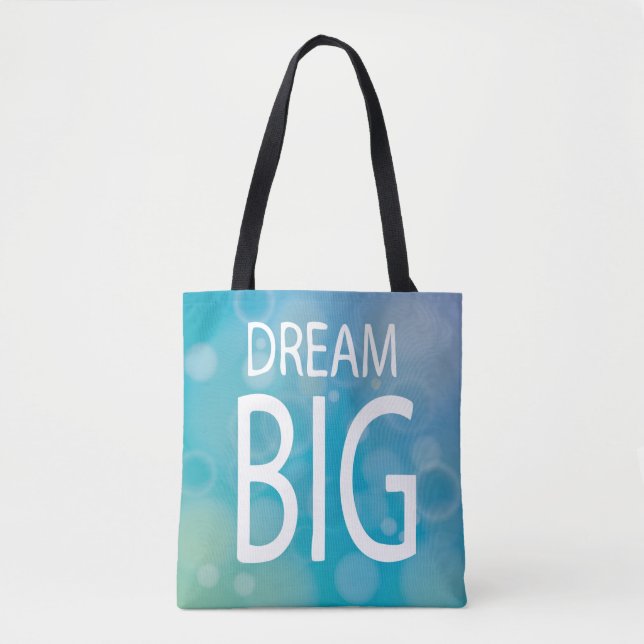Dream Big Tote Bag (Front)