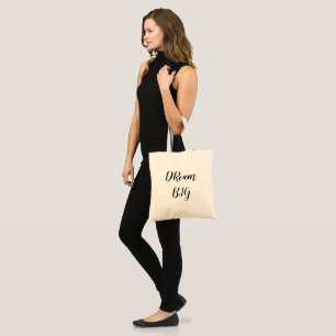 Dream Big Tote Bag Inspirational Quote Canvas To