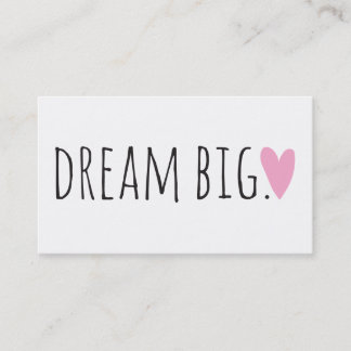 Dream Big with Hearts Business Card