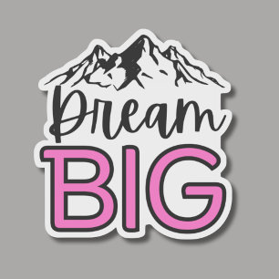 Dream Big with Mountain Landscape Waterproof