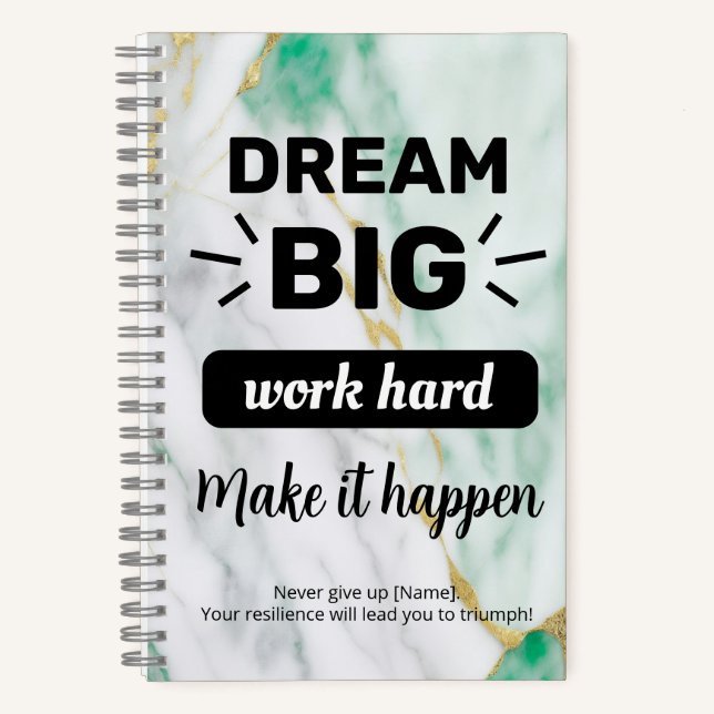 Dream Big Work Hard Emerald Gold  Customisable Notebook (Front)