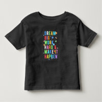 Dream Big Work Hard & Make It Happen
