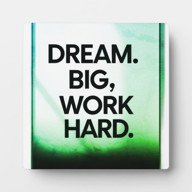 Dream Big Work Hard | Minimalist Motivational Wall Plaque (Front)