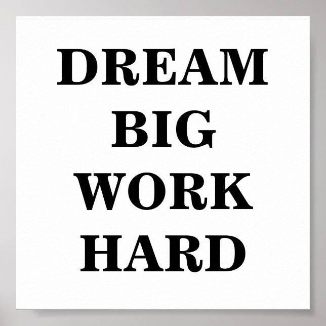 Dream Big Work Hard Minimalist Poster (Front)