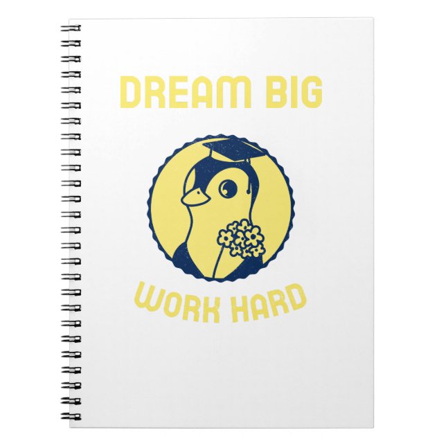 Dream Big Work Hard Motivational Back to School Notebook (Front)