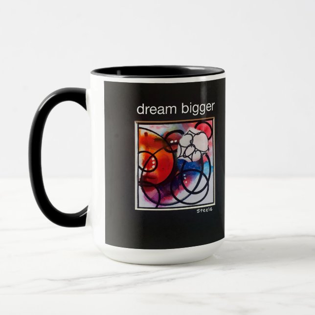 "dream bigger" Beverage Mug (Left)