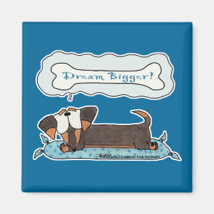 Dream Bigger Magnet