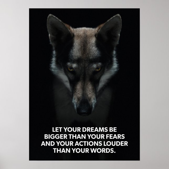 Dream Bigger Than Your Fears - Wolf Motivational Poster (Front)
