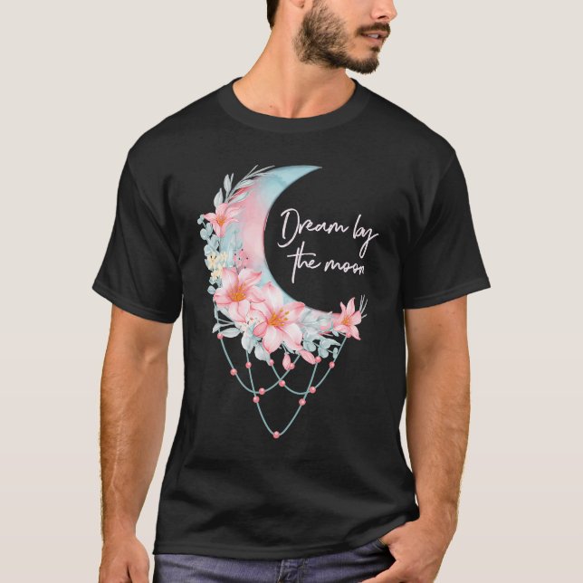 Dream By The Moon Catcher Blue Pink Lilies Flowers T-Shirt (Front)