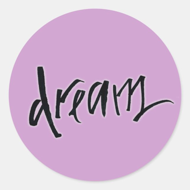 dream calligraphy classic round sticker (Front)