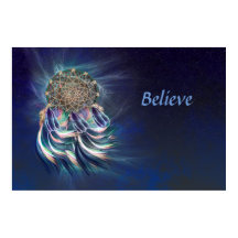 Dream Catcher . . . believe
