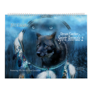 Dream Catcher - Spirit Animals 2 Art Calendar 2012