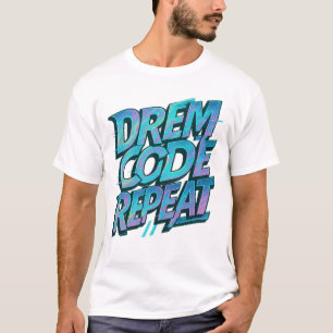 Dream. Code. Repeat. – Holographic Hacker Aestheti T-Shirt