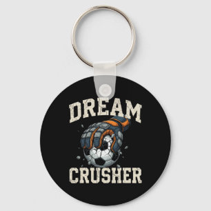 Dream Crusher Soccer Goalie Goalkeeper Tough Defen Key Ring