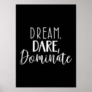 Dream, Dare, Dominate - Gym, Hustle, Success Poster