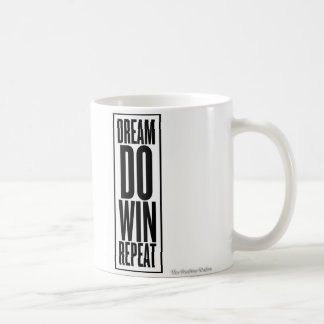 Dream Do Win Repeat Mug