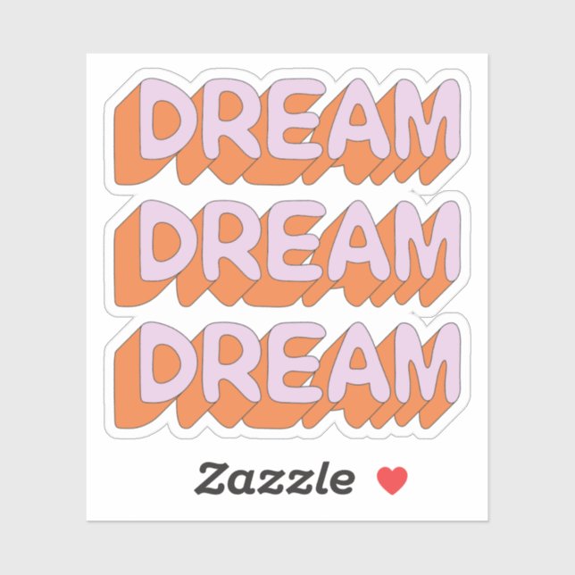 Dream Dream Dream Slogan (Sheet)