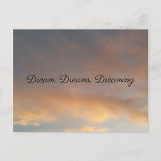 Dream, Dreams, Dreaming  Postcard