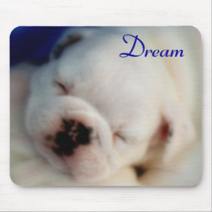 "Dream" English Bull Dog Puppy Mouse Pad