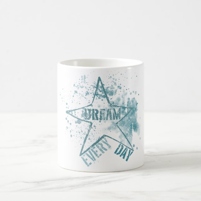 Dream Every Day Coffee Mug (Center)