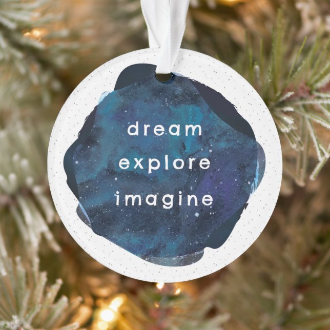 Dream Explore Imagine Inspirational Galaxy Star Ornament (Tree)