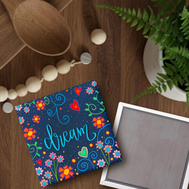 Dream Fun Floral Whimsical Inspirivity Magnet (Creator Uploaded)