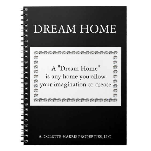 Dream Home Quote- Design 2 Notebook (Front)