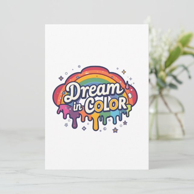 Dream in Color | Rainbow Positive Quote   Invitation (Standing Front)