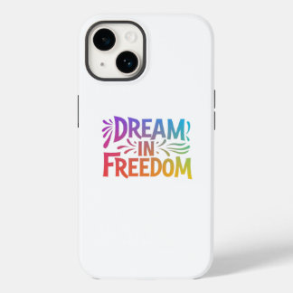 Dream in freedom Case-Mate iPhone 14 case
